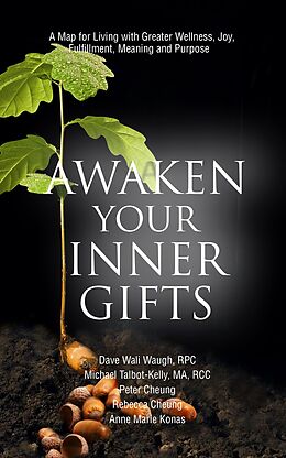 E-Book (epub) Awaken Your Inner Gifts von Dave Wali Waugh, Michael Talbot-Kelly, Peter Cheung