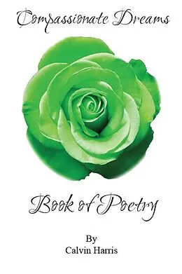 E-Book (epub) Compassionate Dreams Book of Poetry von Calvin Harris