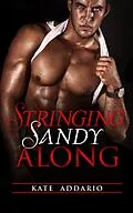 E-Book (epub) Stringing Sandy Along von Kate Addario