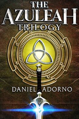 E-Book (epub) The Azuleah Trilogy Fantasy Boxset von Daniel Adorno