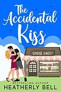 E-Book (epub) The Accidental Kiss von Heatherly Bell