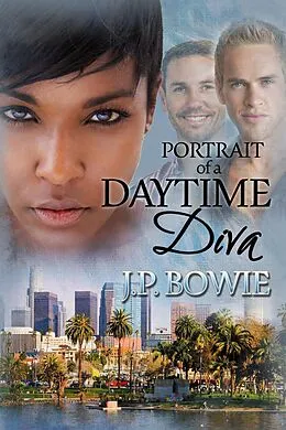 E-Book (epub) Portrait of a Daytime Diva von J. P. Bowie