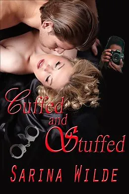 E-Book (epub) Cuffed and Stuffed von Sarina Wilde