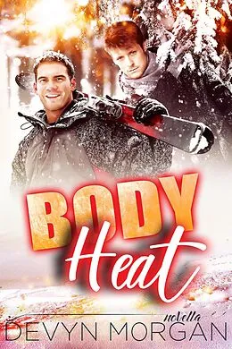 E-Book (epub) Body Heat von Devyn Morgan