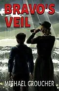 E-Book (epub) Bravo's Veil von Michael Croucher