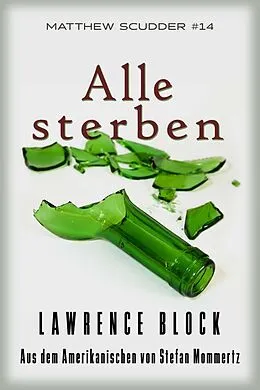 E-Book (epub) Alle sterben (Matthew Scudder, #14) von Lawrence Block