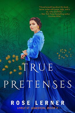 eBook (epub) True Pretenses (Lively St. Lemeston, #2) de Rose Lerner