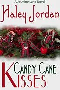 E-Book (epub) Candy Cane Kisses (Jasmine Lane, #1) von Haley Jordan