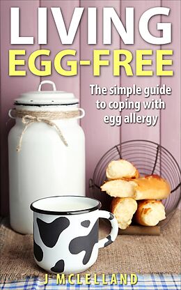 E-Book (epub) Living Egg-Free von Jayne McLelland
