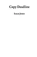 E-Book (epub) Copy Deadline von Lucas Jones