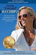 E-Book (epub) Think Yourself Successful (THINK Yourself®) von Nathalie Plamondon-Thomas, Maureen Hagan, Tasha Hughes