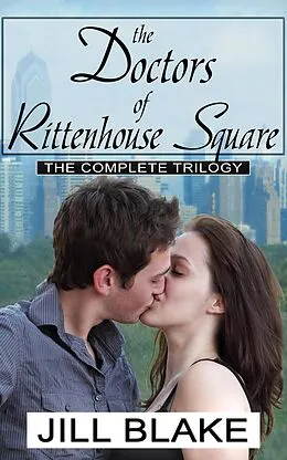 E-Book (epub) The Doctors of Rittenhouse Square von Jill Blake