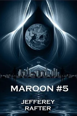 E-Book (epub) Maroon #5 von Jefferey Rafter