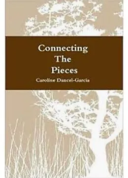 E-Book (epub) Connecting the Pieces von Caroline Dancel-Garcia