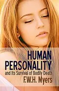E-Book (epub) Human Personality and Its Survival of Bodily Death von F. W. H. Myers