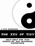 E-Book (epub) The Zen of Tiny: Self Help for Tiny Houses, RV and Glamping Lifestyles von T Lynn Dodsworth