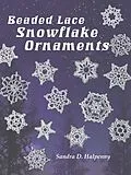 E-Book (epub) Beaded Lace Snowflake Ornaments von Sandra D Halpenny