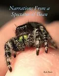E-Book (epub) Narrations From a Spectator of Bean von Kyle Dartt