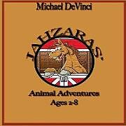 Couverture cartonnée Jahzaras' Animal Adventures de Michael Devinci
