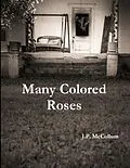 E-Book (epub) Many Colored Roses von J. P. McCollum