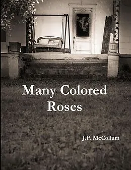 E-Book (epub) Many Colored Roses von J. P. McCollum
