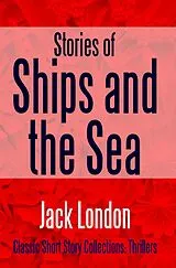 E-Book (epub) Stories of Ships and the Sea von Jack London