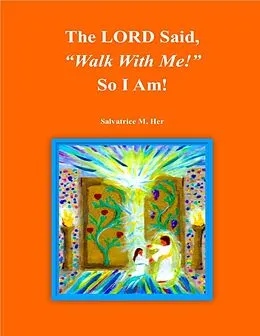 E-Book (epub) The LORD Said, "Call My Name!" So I Am! von Salvatrice M. Her