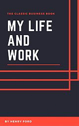 eBook (epub) My Life and Work de Author