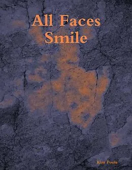 E-Book (epub) All Faces Smile von Kim Poole