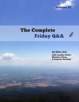 E-Book (epub) The Complete Friday Q&A: Volume III von Mike Ash, Landon Fuller, Matthew Elton