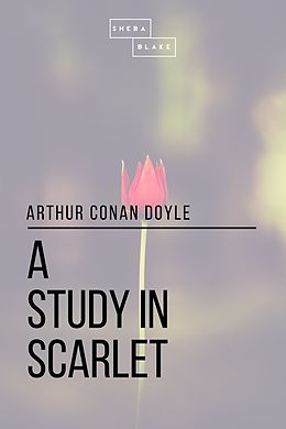 eBook (epub) A Study in Scarlet de Arthur Conan Doyle, Sheba Blake