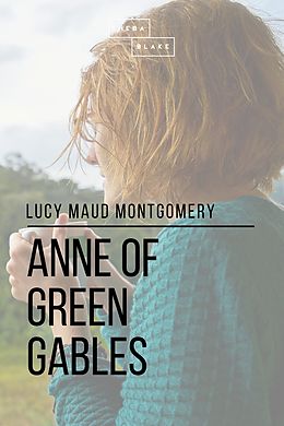 eBook (epub) Anne of Green Gables de Sheba Blake, Lucy Maud Montgomery