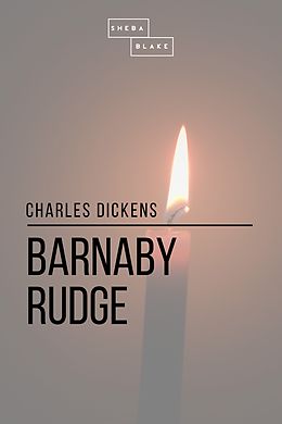 E-Book (epub) Barnaby Rudge von Charles Dickens, Sheba Blake