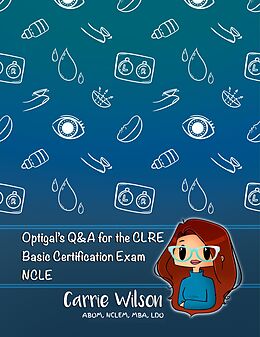 eBook (epub) Optigal's Q & A for the CLRE de Carrie Wilson