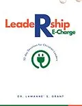 E-Book (epub) LEADERSHIP RE-CHARGE von Lawanne' S. Grant