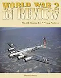 E-Book (epub) World War 2 In Review No. 23: Boeing B-17 Flying Fortress von Merriam Press