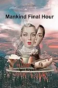 E-Book (epub) Mankind Final Hour von Igor Kryan