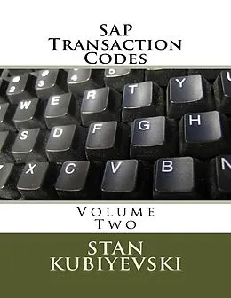 E-Book (epub) SAP Transaction Codes - Volume Two von Stan Kubiyevski