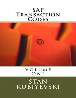 E-Book (epub) SAP Transaction Codes - Volume One von Stan Kubiyevski