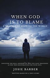 eBook (epub) When God Is To Blame de Josie Barber