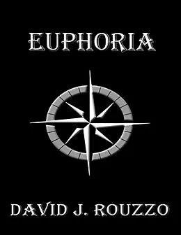 E-Book (epub) Euphoria von David J. Rouzzo