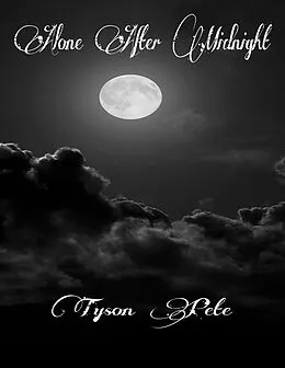 E-Book (epub) Alone After Midnight von Tyson Pete