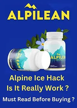 E-Book (epub) Alpilean Review - Is It Really Work? How To Get Fast & Effective Results In Cheapest Price ? Must Read Before Buying It ! von Miss Kathy