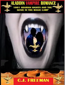 E-Book (epub) Aladdin Vampire Romance von C. J. Free man, Antoine Galland