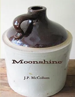 E-Book (epub) Moonshine von J. P. McCollum