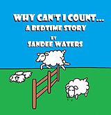 eBook (epub) Why Can't I Count de Sandee Waters