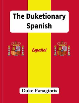 eBook (epub) The Duketionary: Spanish de Duke Panagiotis