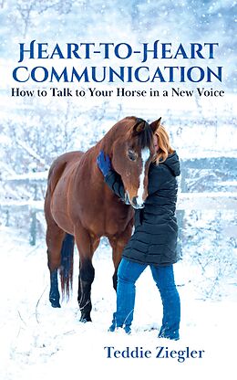 eBook (epub) Heart-to-Heart Communication de Teddie Ziegler