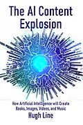E-Book (epub) The AI Content Explosion von Hugh Line