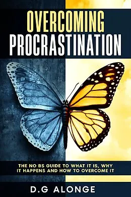 E-Book (epub) Overcoming Procrastination von D. G. Alonge